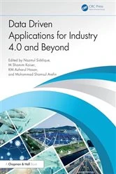 Book cover of Data Driven Applications for Industry 4.0 and Beyond by Nazmul Siddique