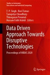 Book cover of Data Driven Approach Towards Disruptive Technologies by T P Singh