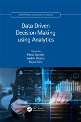 Book cover of Data Driven Decision Making using Analytics by Parul Gandhi