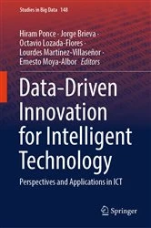 Book cover of Data-Driven Innovation for Intelligent Technology by Hiram Ponce