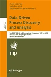 Book cover of Data-Driven Process Discovery and Analysis by Paolo Ceravolo