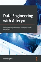 Book cover of Data Engineering with Alteryx by Paul Houghton