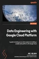 Book cover of Data Engineering with Google Cloud Platform by Adi Wijaya