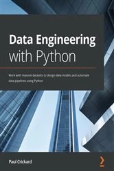 Book cover of Data Engineering with Python by Paul Crickard
