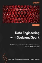 Book cover of Data Engineering with Scala and Spark by Eric Tome