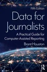 Book cover of Data for Journalists (5th ed.) by Brant Houston