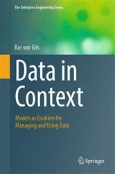 Book cover of Data in Context by Bas van Gils