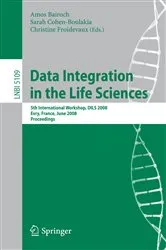 Book cover of Data Integration in the Life Sciences by Olivier Bodenreider