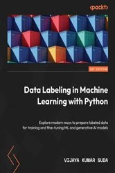 Book cover of Data Labeling in Machine Learning with Python by Vijaya Kumar Suda
