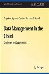 Book cover of Data Management in the Cloud by Divyakant Agrawal