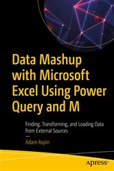 Book cover of Data Mashup with Microsoft Excel Using Power Query and M by Adam Aspin