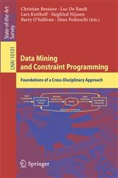 Book cover of Data Mining and Constraint Programming by Christian Bessiere