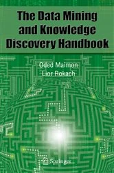 Book cover of Data Mining and Knowledge Discovery Handbook by Oded Maimon