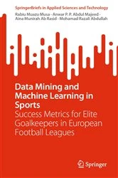 Book cover of Data Mining and Machine Learning in Sports by Rabiu Muazu Musa