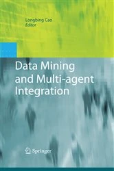 Book cover of Data Mining and Multi-agent Integration by Longbing Cao