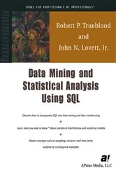 Book cover of Data Mining and Statistical Analysis Using SQL by John Lovett
