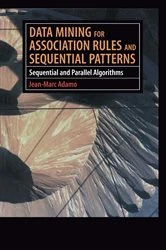 Book cover of Data Mining for Association Rules and Sequential Patterns by Jean-Marc Adamo