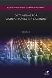 Book cover of Data Mining for Bioinformatics Applications by He Zengyou