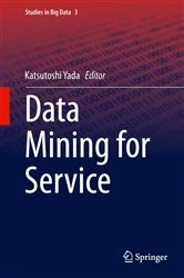 Book cover of Data Mining for Service by Katsutoshi Yada