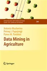 Book cover of Data Mining in Agriculture by Antonio Mucherino