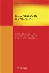 Book cover of Data Mining in Biomedicine by Panos M. Pardalos