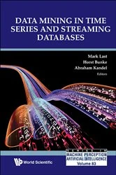 Book cover of Data Mining In Time Series And Streaming Databases by Mark Last