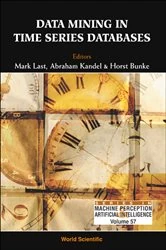 Book cover of Data Mining In Time Series Databases by Horst Bunke