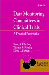 Book cover of Data Monitoring Committees in Clinical Trials by Unknown