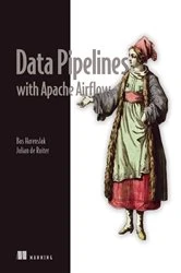 Book cover of Data Pipelines with Apache Airflow by Julian de Ruiter