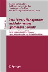 Book cover of Data Privacy Management and Autonomous Spontaneus Security by Joaquin Garcia-Alfaro