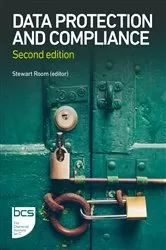 Book cover of Data Protection and Compliance (2nd ed.) by Stewart Room