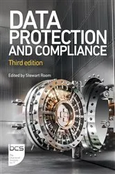 Book cover of Data Protection and Compliance (3rd ed.) by Stewart Room