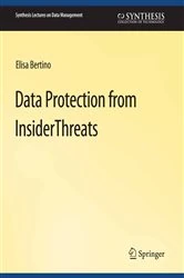 Book cover of Data Protection from Insider Threats by Elisa Bertino
