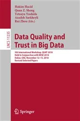 Book cover of Data Quality and Trust in Big Data by Hakim Hacid