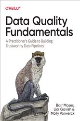 Book cover of Data Quality Fundamentals by Barr Moses