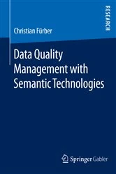 Book cover of Data Quality Management with Semantic Technologies by Christian Fürber