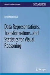 Book cover of Data Representations, Transformations, and Statistics for Visual Reasoning by Ross Maciejewski