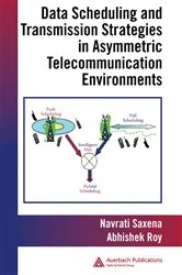Book cover of Data Scheduling and Transmission Strategies in Asymmetric Telecommunication Environments by Abhishek Roy