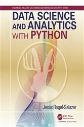 Book cover of Data Science and Analytics with Python by Jesus Rogel-Salazar