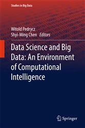 Book cover of Data Science and Big Data: An Environment of Computational Intelligence by Witold Pedrycz
