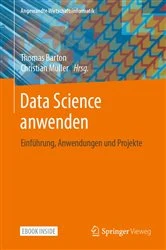 Book cover of Data Science anwenden by Thomas Barton