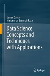 Book cover of Data Science Concepts and Techniques with Applications by Usman Qamar
