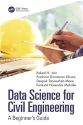 Book cover of Data Science for Civil Engineering by Rakesh K. Jain