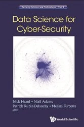 Book cover of Data Science For Cyber-security by Nicholas A Heard