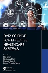 Book cover of Data Science for Effective Healthcare Systems by Hari Singh