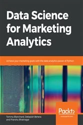 Book cover of Data Science for Marketing Analytics by Tommy Blanchard