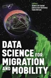 Book cover of Data Science for Migration and Mobility by Albert Ali Salah