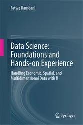Book cover of Data Science: Foundations and Hands-on Experience by Fatwa Ramdani