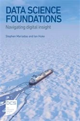Book cover of Data Science Foundations by Stephen Mariadas