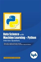 Book cover of Data Science with Machine Learning - Python Interview Questions by Vishwanathan Narayanan